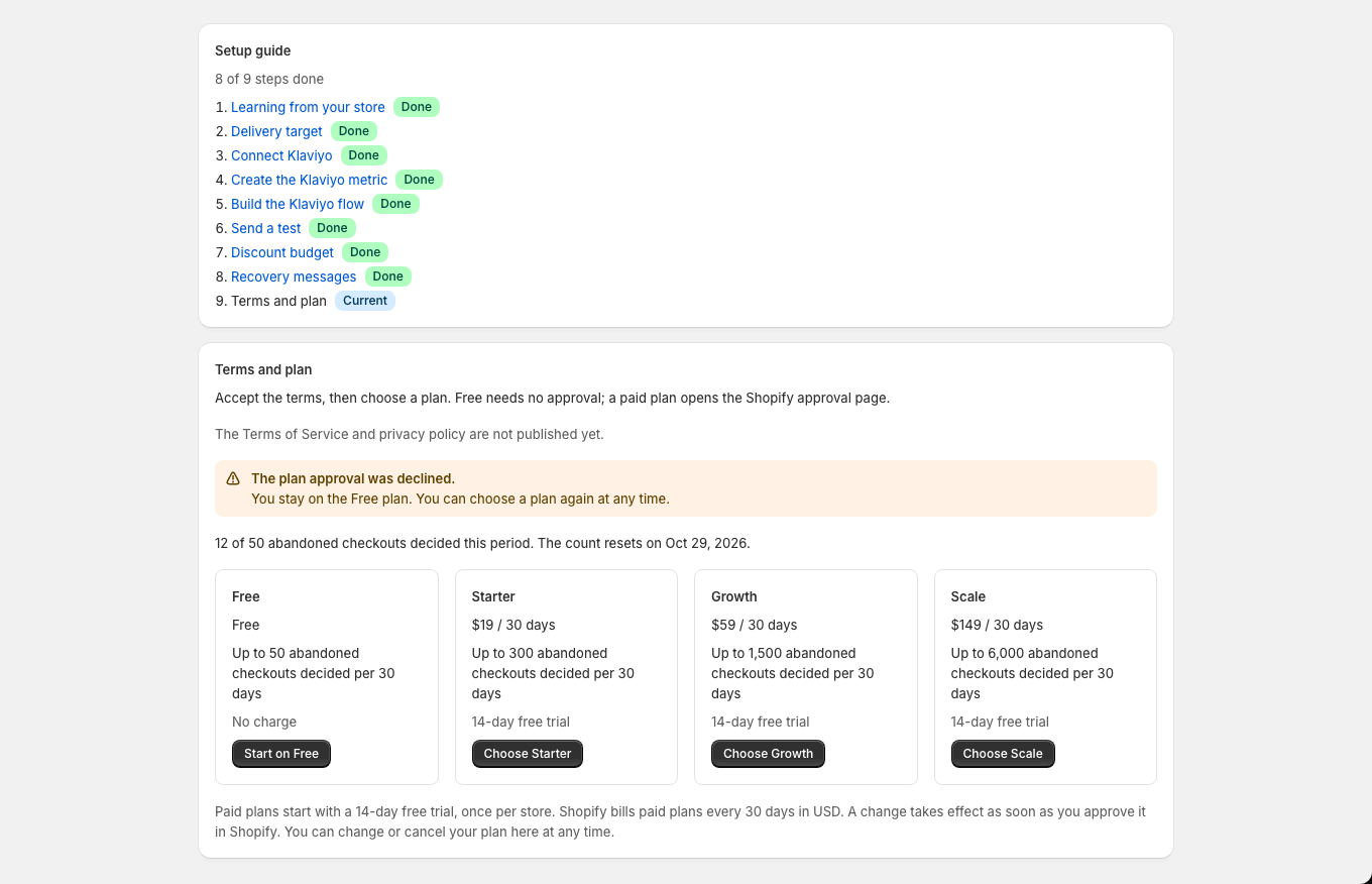 If the merchant declines the charge on Shopify's approval page, the plan step shows that the approval was declined, keeps the store on the Free plan and offers the plans again to retry.
